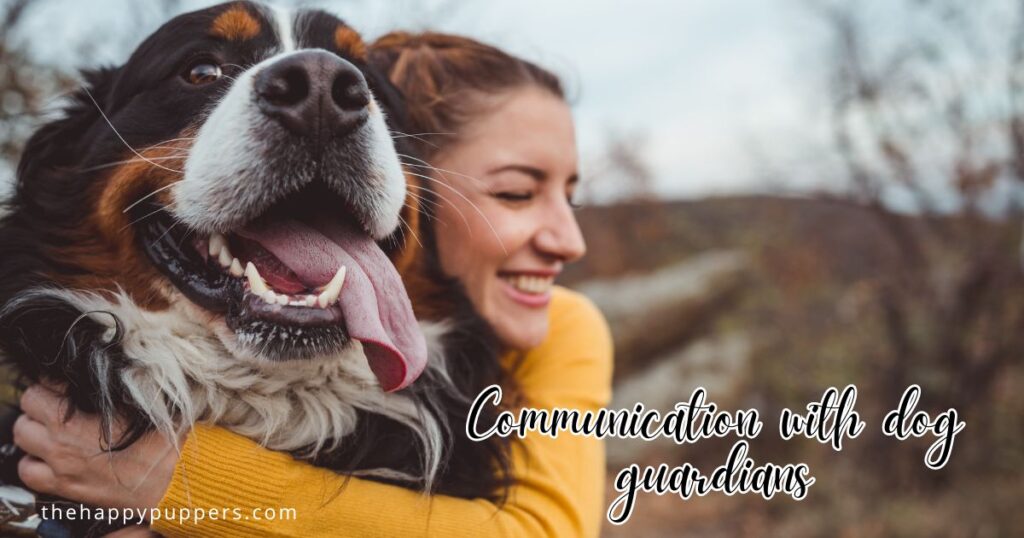 Communication with dog guardians