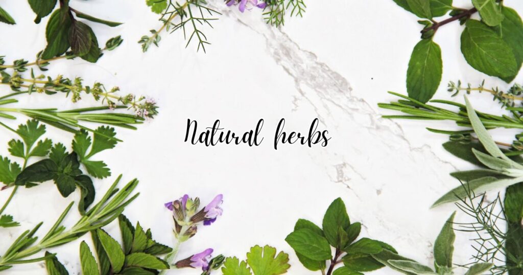 Natural herbs
